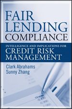 Fair Lending Compliance: Intelligence and Implications for Credit Risk Management