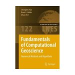 Fundamentals of computational geoscience: Numerical methods and algorithms