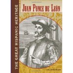 Juan Ponce De Leon Great Hispanic Heritage