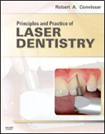 Principles and Practice of Laser Dentistry