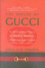 The House Of Gucci