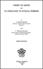 Theory of Groups and Its Application to Physical Problems