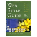 Web Style Guide: Basic Design Principles for Creating Web Sites